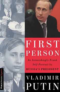 First Person: An Astonishingly Frank Self-Portrait by Russia's President
