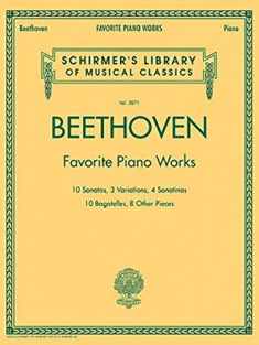 Beethoven - Favorite Piano Works: Schirmer Library of Classics Volume 2071 (Schirmer's Library of Musical Classics)