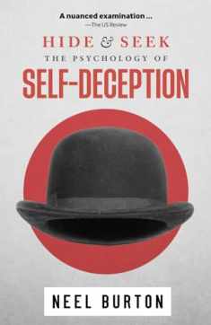 Hide and Seek: The Psychology of Self-Deception (Ataraxia)