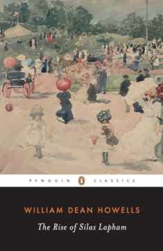The Rise of Silas Lapham (Penguin Classics)