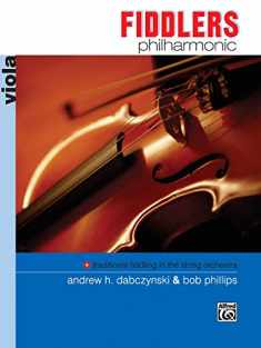 Fiddlers Philharmonic: Viola (Philharmonic Series)