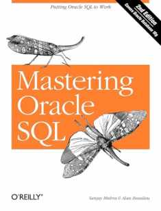 Mastering Oracle SQL: Putting Oracle SQL to Work