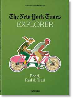 The New York Times Explorer Road, Rail & Trail