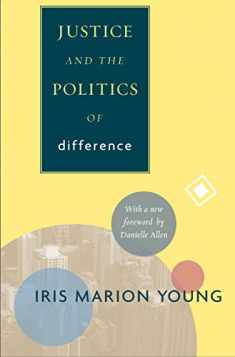 Justice and the Politics of Difference (Princeton Classics, 122)