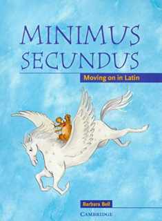 Minimus Secundus Pupil's Book: Moving on in Latin
