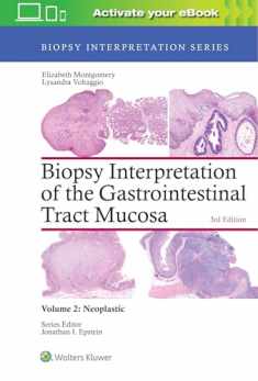 Biopsy Interpretation of the Gastrointestinal Tract Mucosa: Volume 2: Neoplastic (Biopsy Interpretation Series)