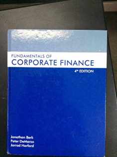 Fundamentals of Corporate Finance (Berk, DeMarzo & Harford, The Corporate Finance Series)