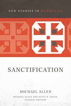 Sanctification (2) (New Studies in Dogmatics)
