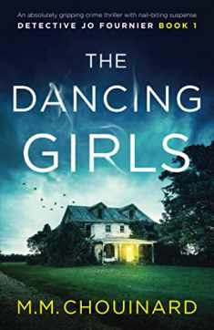 The Dancing Girls: An absolutely gripping crime thriller with nail-biting suspense (Detective Jo Fournier)