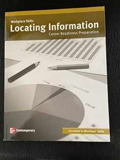 Workplace Skills: Locating Information, Student Workbook (WORKFORCE)