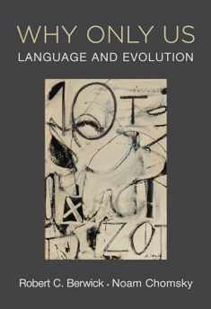 Why Only Us: Language and Evolution (Mit Press)