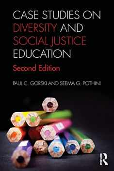Case Studies on Diversity and Social Justice Education (Equity and Social Justice in Education Series)