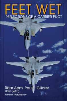 Feet Wet: Reflections of a Carrier Pilot (Schiffer Military History)
