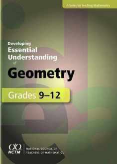 Developing Essential Understanding of Geometry for Teaching Mathematics in Grades 9–12