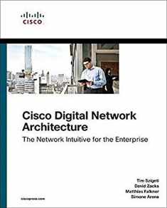 Cisco Digital Network Architecture: Intent-based Networking for the Enterprise (Networking Technology)