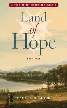 Land of Hope (The Huguenot Chronicles)