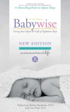 On Becoming Babywise: Giving Your Infant the Gift of Nighttime Sleep "2019 edition"- Interactive Support
