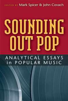 Sounding Out Pop: Analytical Essays in Popular Music (Tracking Pop)