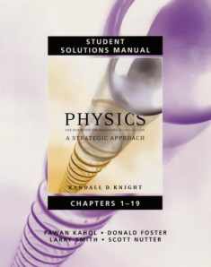 Physics for Scientists and Engineers: Student Solutions Manual, Vol. 1, Chapters 1-19