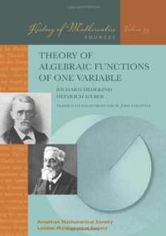 Theory of Algebraic Functions of One Variable (History of Mathematics) (History of Mathematics, 39)