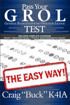 Pass Your GROL General Radiotelephone Operator License Test - The Easy Way: Elements 1 & 3 (EasyWayHamBooks)