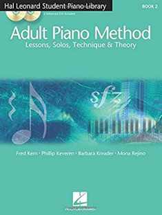Adult Piano Method - Book 2 Book/Online Audio (Hal Leonard Student Piano Library, Book 2, 2)