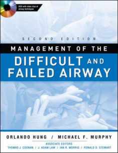 Management of the Difficult and Failed Airway, Second Edition