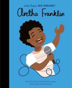 Aretha Franklin (Volume 44) (Little People, BIG DREAMS, 44)