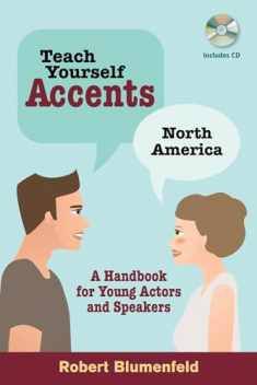 Teach Yourself Accents: North America: A Handbook for Young Actors and Speakers (Limelight)