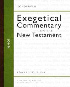 John (4) (Zondervan Exegetical Commentary on the New Testament)