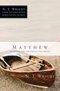 Matthew (N. T. Wright for Everyone Bible Study Guides)
