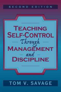Teaching Self-Control Through Management and Discipline (2nd Edition)