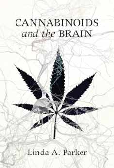 Cannabinoids and the Brain (Mit Press)