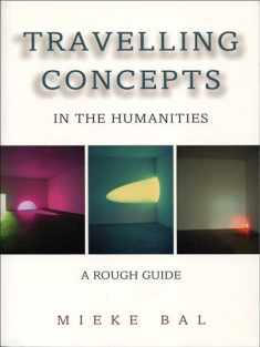 Travelling Concepts in the Humanities: A Rough Guide (Green College Thematic Lecture Series)