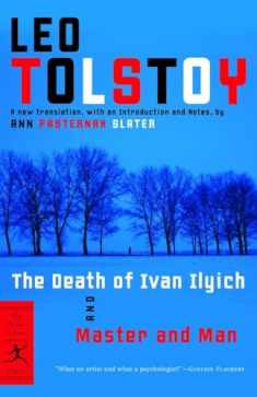 The Death of Ivan Ilyich and Master and Man (Modern Library Classics)