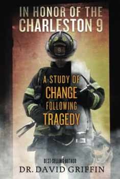 In Honor of The Charleston 9: A Study of Change Following Tragedy