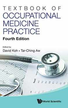 TEXTBOOK OF OCCUPATIONAL MEDICINE PRACTICE (FOURTH EDITION)