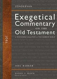 Joel: A Discourse Analysis of the Hebrew Bible (28) (Zondervan Exegetical Commentary on the Old Testament)