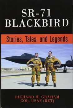 SR-71 Blackbird: Stories, Tales, and Legends