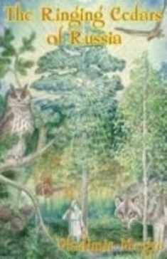 The Ringing Cedars of Russia (The Ringing Cedars, Book 2)