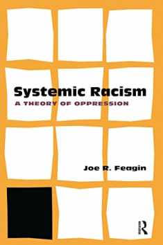 Systemic Racism: A Theory of Oppression