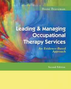 Leading & Managing Occupational Therapy Services: An Evidence-Based Approach