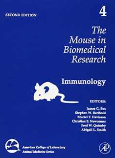 The Mouse in Biomedical Research: Immunology (Volume 4) (American College of Laboratory Animal Medicine, Volume 4)