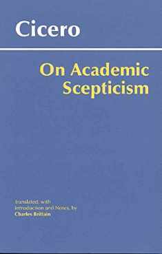 On Academic Scepticism (Hackett Classics)