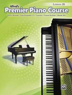 Premier Piano Course Lesson Book, Bk 2B (Premier Piano Course, Bk 2B)