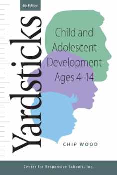 Yardsticks: Child and Adolescent Development