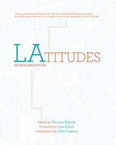 LAtitudes: An Angeleno's Atlas