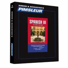 Pimsleur Spanish Level 3 CD: Learn to Speak and Understand Latin American Spanish with Pimsleur Language Programs (3) (Comprehensive)