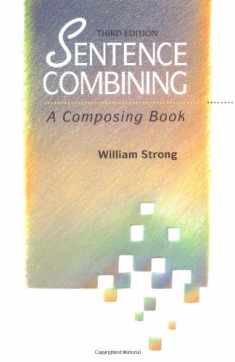 Sentence Combining: A Composing Book