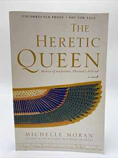 The Heretic Queen: A Novel